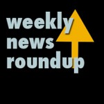 Weekly News Roundup: Feb. 15-21, 2015
